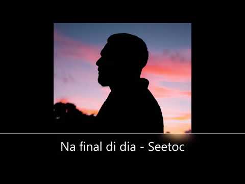Na final di dia - Seetoc