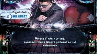 Farruko  - &quot;Amor de Lejos&quot; con Letra ★New Romantic Reggaeton 2012★