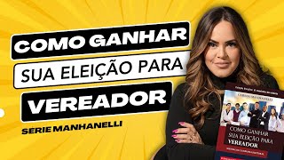 Como ganhar sua eleição para vereador