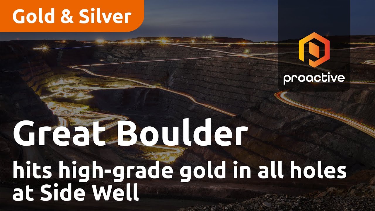 Great Boulder hits high-grade gold in all holes at Side Well