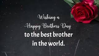 Brother’s Day  Wishes Messages and Quotes  Wishe