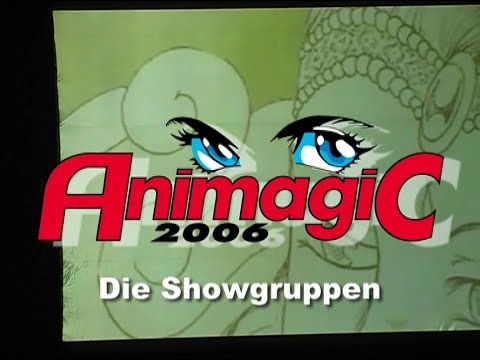 AnimagiC 2006 - Showgruppen