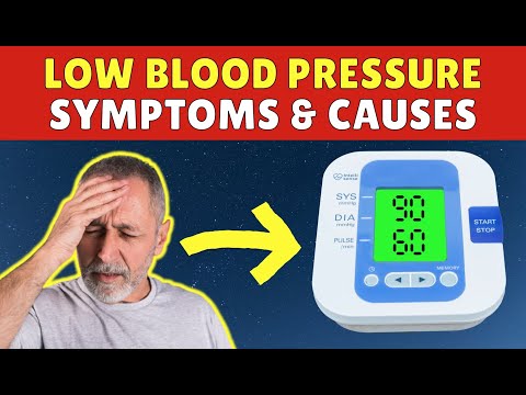 Low Blood Pressure Symptoms and Causes (9 Symptoms and 7 Causes)
