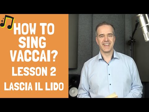 How to sing Vaccai? - Lesson 2 - Lascia il lido