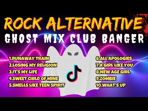 Ghost Mix 90s Alternative Rock Nonstop Remix Ghost Banger - Club Banger x Ghost Mix