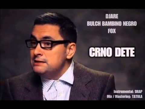 Djare , Bulch Bambino Negro , Fox - CRNO DETE