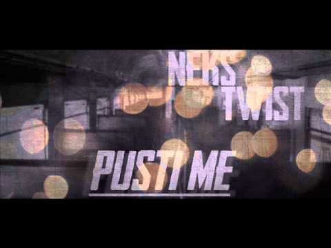 Neks feat. Twist - Pusti me 2012