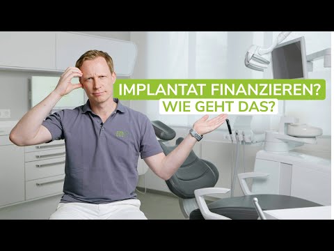 Zahnimplantat OP - Schöne Zähne über Finanzierung? Wie geht das? | m71 Sankt Augustin