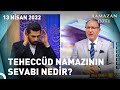 Teheccüd Namazı Ne Zaman Kılınır? | Prof. Dr. Mustafa Karataş ile Sahur Vakti