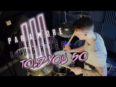 Paramore: Told You So - Drum Cover