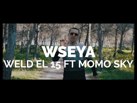 Weld El 15 Ft. Momo Sky - Wseya (Official Music Video)
