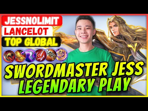 Swordmaster Jess Legendary Play [ Top Global Lancelot ] JessNoLimit - Mobile Legends Build