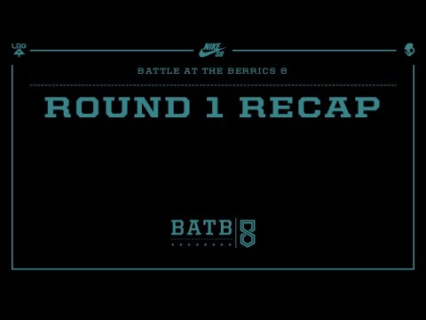 BATB8 - Round 1 Recap
