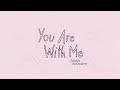 You Are With Me 