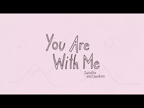 Thumbnail for You Are With Me  video