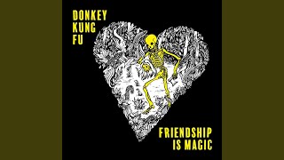 Donkey Kung Fu - Friendship Is Magic video