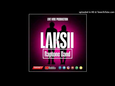 LAKSII- Raptone Band (Live wire production 2025)