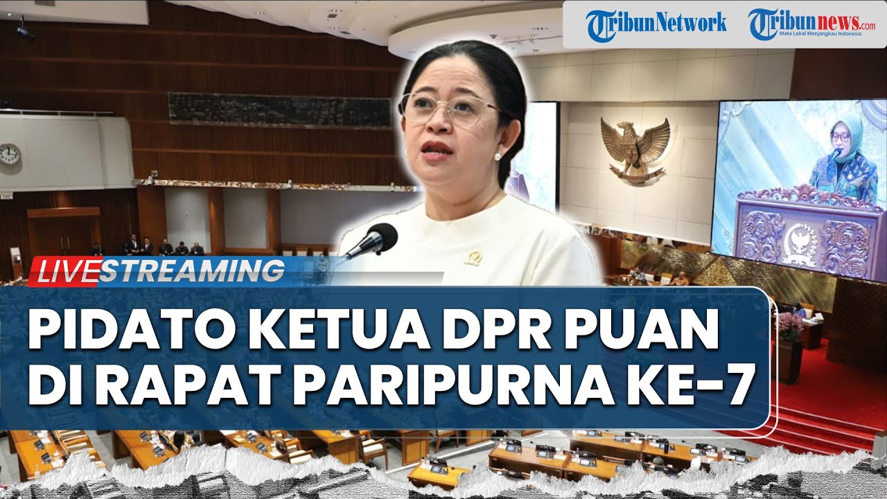 LIVE: Pidato Ketua DPR Puan Maharani Buka Rapat Paripurna ke-7 Tahun Sidang 2025-2026