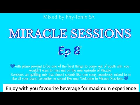 MIRACLE SESSIONS EP 8
