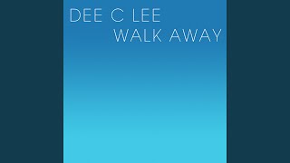 Kadr z teledysku Walk Away tekst piosenki Dee C Lee