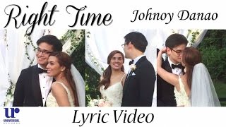 Johnoy Danao - Right Time (Official Lyric Video)