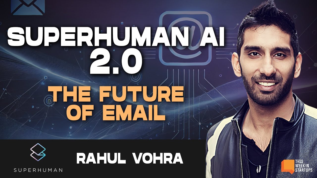 Superhuman 2.0: The AI edge, top productivity hacks, and the future of email | E2002