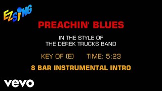 Derek Trucks Band - Preachin&#39; The Blues (Karaoke EZ Sing)