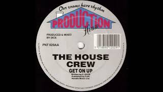 The House Crew - Get On Up [PNT 029]