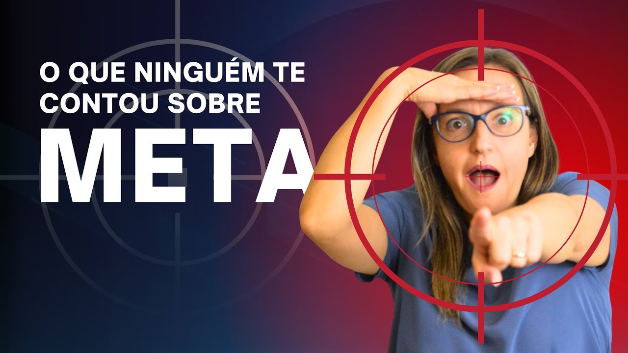 O que ninguém te contou sobre meta!