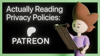 Patreon - Actually Reading Privacy Policy