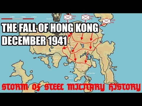 The Fall of Hong Kong 1941: Storm of Steel Military History