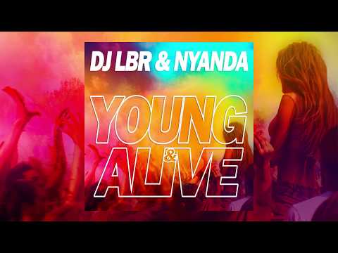 DJ LBR & Nyanda - Young & Alive