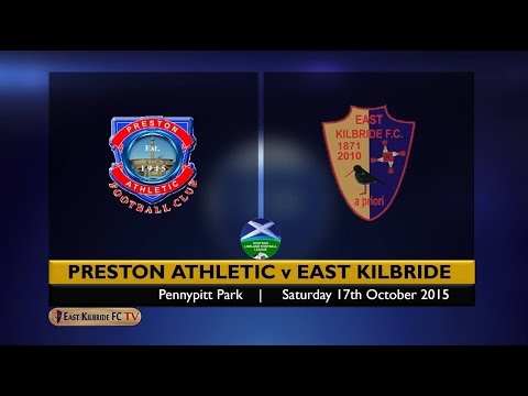 Preston Athletic vs East Kilbride