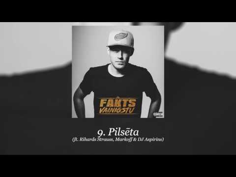 Fakts ft. Rihards Štrauss, Markoff & DJ Aspirins - Pilsēta (Oficiālais Audio)