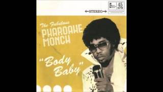 Body Baby Pharoahe Monch