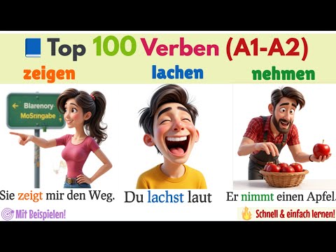 Deutsch lernen für Anfänger: Die 100 wichtigsten Verben mit Beispielen 💬📚
