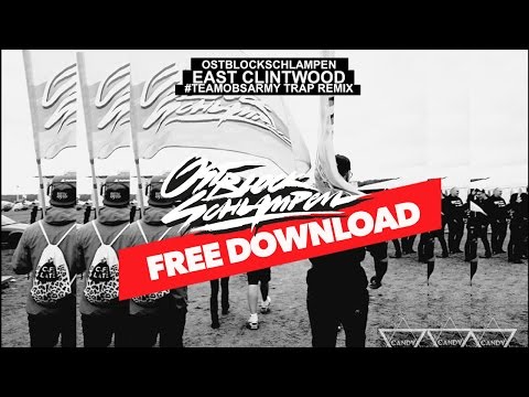 Ostblockschlampen - East Clintwood (Ostblockschlampen Trap Remix) (Free Download)