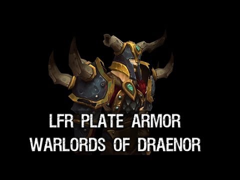 LFR Plate Armor Set - Warlords of Draenor