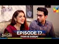 Pyar Ke Sadqay Episode 17