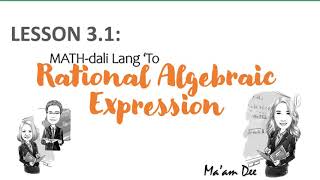 What is a Rational Algebraic Expression? (TAGALOG)