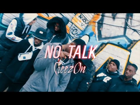 CreezOn - No Talk (Official Music Video)