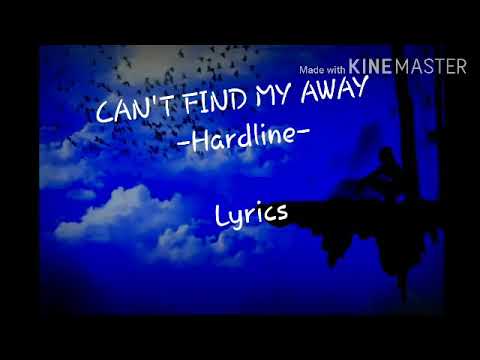 Cant find my way lyrics by hardline