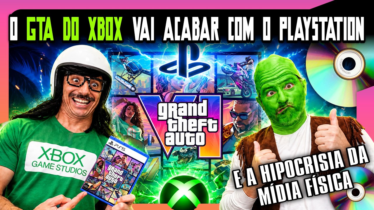 O GTA DO XBOX VAI ACABAR COM O PLAYSTATION e A HIPOCRISIA DA MÍDIA FÍSCA #gta6