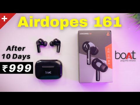 Boat Airdopes 161 Review After 10 Days | Best TWS Earbuds Under 1000🔥