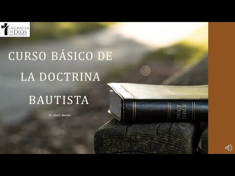 16. La conversión - Curso Básico de Doctrina Bautista