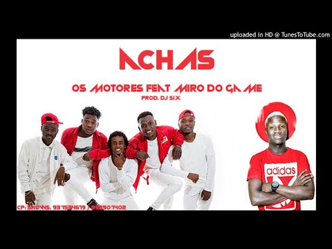 Os Motores ft. Miro Do Game - Achas (Afro House)