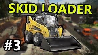 SKID LOADER DEMOLISH AND BUILD COMPANY 2017 GAMEPLAY - Part 3 (PC)