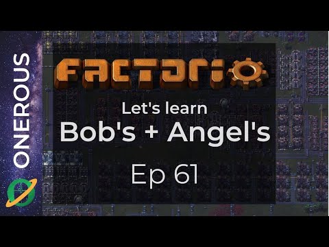 Factorio Let's Learn Bob's + Angel's Ep 61: Unecessary bronze plate outpost