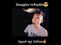 RAPIDO V S SMUGGLAZ