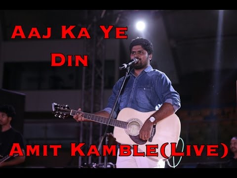 Aaj Ka Ye Din